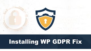 Installing WP GDPR Fix [upl. by Raymonds]