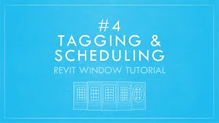 Revit Windows  Tagging and Scheduling [upl. by Zrike]