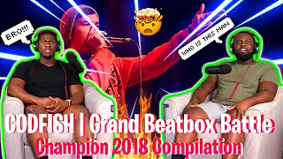 CODFISH  Grand Beatbox Battle Champion 2018 Compilation Brothers Reaction [upl. by Suciram]