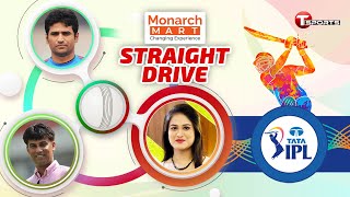 LIVE  Monarch Mart Straight Drive  IPL 2022  T Sports [upl. by Hayikaz]