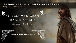 Ibadah Live Streaming Hari Minggu 3 Maret 2024 GPIB PNIEL Singaraja [upl. by Lacefield]