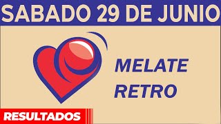 Sorteo Melate Retro del Sábado 29 de Junio del 2024 [upl. by Eardnaed632]