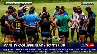 Varsity cup  Varsity College ready to step up [upl. by Htidra369]