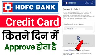 HDFC Bank Credit Card Kitne Din Me Approve Hota hai  HDFC Bank Credit Card Apply Online 2023 [upl. by Harman]