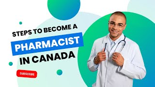 Steps To Become A Pharmacist In Canada Pharmacist Gateway Canada  PEBC  OSCE [upl. by Nalhsa]