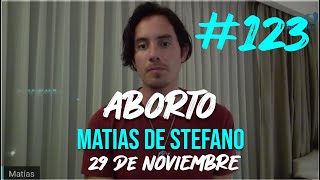 123 ABORTO  29 NOV matíasdestefano [upl. by Naihr]