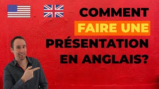 Comment Faire Une Présentation En Anglais [upl. by Ashelman]