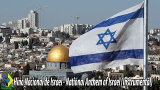 Hino Nacional de Israel התקוה National Anthem of Israel Instrumental [upl. by Ainnek310]