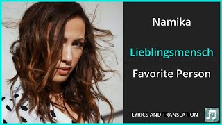 Namika  Lieblingsmensch Lyrics English Translation  German and English Dual Lyrics  Subtitles [upl. by Matthieu]