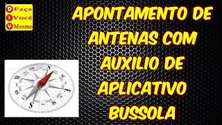 Como Fazer Apontamentos Com Auxilio de Aplicativo Bussola e Como Funciona o Dishpointer [upl. by Placido]