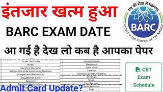 BARC EXAM DATE Declared BARC Good News  BARC Admit Card Update BARC News BARC Exam Schedule [upl. by Karoline]