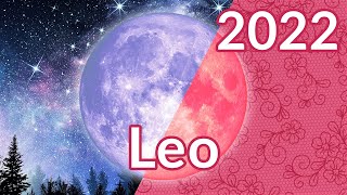 Leo 2022 Horoscope⭐Such a BIG Year 4U⭐Major Career Opportunities⭐Leo Yearly Astrology 2022 ⭐ [upl. by Iloj]