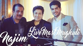 Najim Nawabi  Mast Muguhli Mix  Live 2016  Mahroof Sharif  Toryalai Hashimi [upl. by Yatnahs]