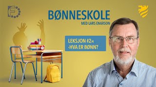 Bønneskole med Lars Enarson Leksjon 2 [upl. by Shishko]