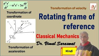 Rotating frame of reference  L10  Classical mechanics [upl. by Rebecka]