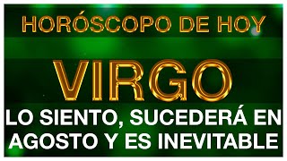 VIRGO HORÓSCOPO DE HOY 😱🚨😨 1 DE AGOSTO 2024  VIRGO HOY ♍ VIRGO TAROT [upl. by Bravar]