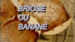 Briose gustoase cu banane [upl. by Acinom]