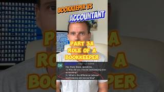 Role of a Bookkeeper Bookkeeper vs Accountant part 3a of 5 [upl. by Hairehcaz931]