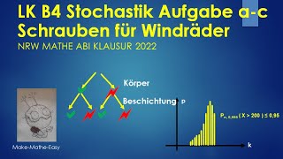 LK Prüfungsteil B4 Mathe Abi NRW 2022 Stochastik Aufgabe a  c [upl. by Roderigo]