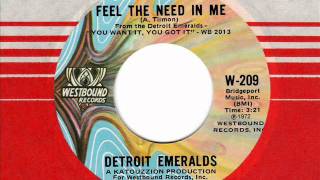 DETROIT EMERALDS Feel the need in me 70s Rare Soul [upl. by Waylen]