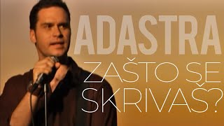 Adastra  Zašto se skrivaš Official Music Video [upl. by Aeriell]