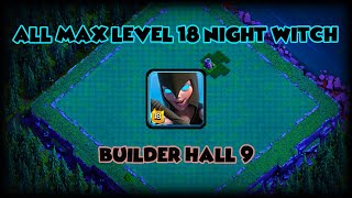 Best BH9 Builder Hall 9 All Night Witch Attack Strategy 2020  bh9 attack Strategy [upl. by Yespmed178]