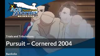 Pursuit  Cornered 2004  Ace Attorney Trilogy  Arranged Soundtrack [upl. by Animrac]