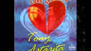 Core Spezzato  Tony Astarita [upl. by Atiuqrahs]