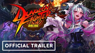 Dungeon Fighter Online  Official Trailer [upl. by Pritchard]