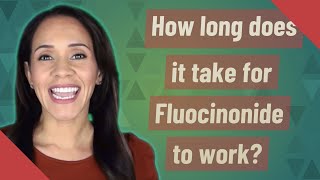 How long does it take for Fluocinonide to work [upl. by Ahsieker237]