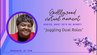 Godllywood virtual moment Series What sets me apart  Juggling dual roles [upl. by Ahtelahs]