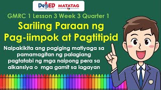 GMRC 1 Lesson 3 Quarter 1  Sariling Paraan ng Pagiimpok at Pagtitipid  MATATAG Curriculum [upl. by Imas]