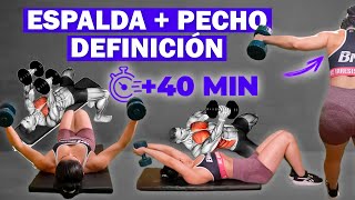 🔥 DEFINIR PECHO y ESPALDA con 2 CIRCUITOS en CASA o GYM – Define y Fortalece [upl. by Caneghem696]