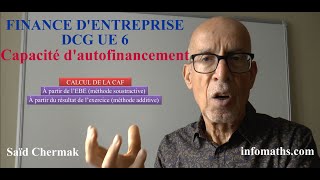 DCG UE 6 FINANCE DENTREPRISE LA CAPACITÉ DAUTOFINANCEMENT [upl. by Elehcor]