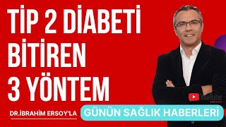 Tip 2 Diabeti bitiren 3 yöntem Kilo verince tip 2 diyabet biter mi [upl. by Kuehnel]