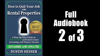 2 of 3 How to Quit Your Job with Rental Properties Real Estate Investing Audiobook by Dustin Heiner [upl. by Petta4]