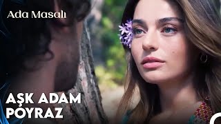 Poyrazdan Hazirana Tatlı Jest 🌸  Ada Masalı 3 Bölüm [upl. by Godfree]