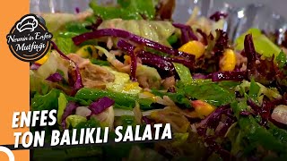 Kilo Düşmanı Ton Balıklı Salata  Nerminin Enfes Mutfağı [upl. by Aikemaj]