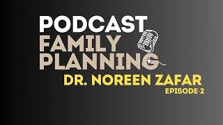 Population Podcast with Dr Noreen Zafar Ep 2 population pakistan health sabeeninam podcast [upl. by Meakem603]