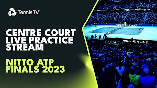 LIVE PRACTICE STREAM Nitto ATP Finals 2023  Centre Court [upl. by Brabazon]