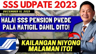 ✅ SSS UPDATE SSS PENSIONERS PENSION PWEDE PALA MATIGIL DAHIL DITO  KAILANGAN NIYONG MALAMAN ITO [upl. by Eiralam]