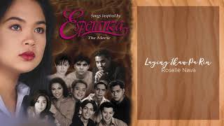 Roselle Nava  Laging Ikaw Pa Rin Audio 🎵 Esperanza OST [upl. by Irma]