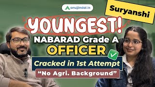 NABARD Grade A Interview  NABARD Grade A Topper 2023  NABARD 2024 Strategy  Suryanshi Ravi Nigam [upl. by Einnahc]