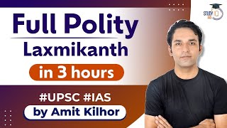 Complete Polity Laxmikanth in 3 Hours Marathon  UPSC Exams  StudyIQ IAS [upl. by Nilsoj]