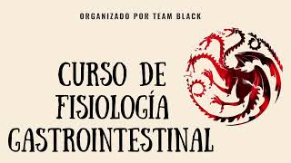 Curso de Fisiología Gastrointestinal  Team Black [upl. by Nylssej]