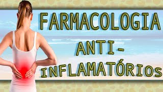 Farmacologia AntiInflamatórios AINES [upl. by Milton863]