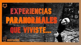 ¿Qué EXPERIENCIA PARANORMAL has VIVIDO  REDDIT PREGUNTA TERROR [upl. by Repmek]