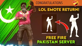 FREE FIRE PAKISTAN SERVER LOL EMOTE RETURN  LOL EMOTE RETURN  LOL EMOTE  FREE FIRE [upl. by Hsaniva760]