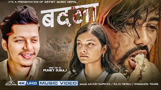 BADALA बदला  Arjun Sapkota New Song  Ft Muku amp Dikshya  New Nepali Song 2079 [upl. by Kimitri35]