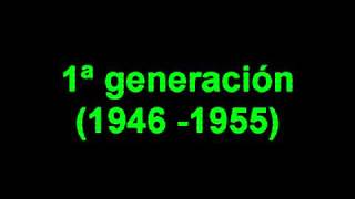 Las seis generaciones de las computadorasimportante [upl. by Ayit]